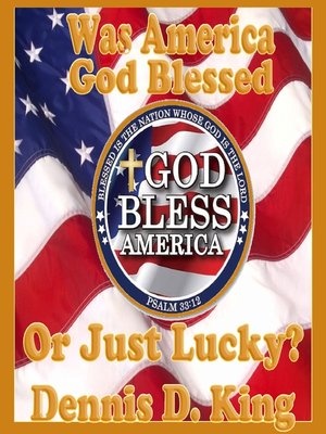 cover image of Was America God Blessed or Just Lucky?